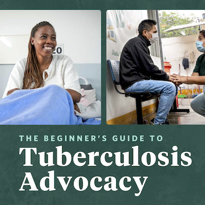 The Beginner's Guide to Tuberculosis Advocacy