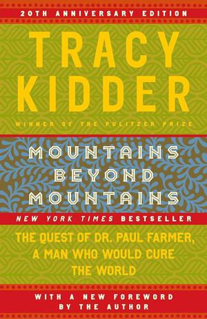 Cover of "Mountains Beyond Mountains" by Tracy Kidder