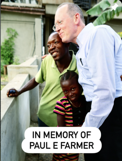 Paul E. Farmer smiling with a woman and a young girl outdoors, with text reading ‘In Memory of Paul E. Farmer.’